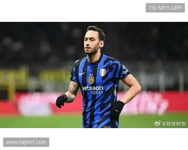 国米维罗纳意媒评分分析恰尔汉奥卢表现突出劳塔罗评分低迷